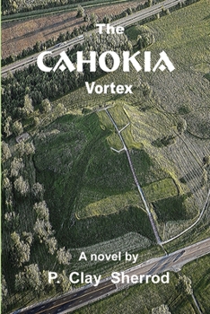 Paperback The CAHOKIA Vortex Book