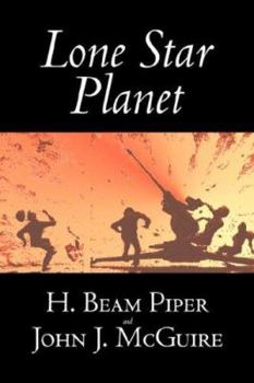 Hardcover Lone Star Planet by H. Beam Piper, Science Fiction, Adventure Book