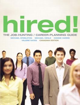 Paperback Hired! The Job-Hunting/Career-Planning Guide, Canadian Edition Book