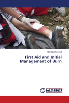 Paperback First Aid and Initial Management of Burn Book