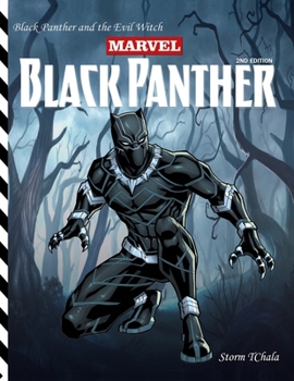 Black Panther & The Evil Witch: The Story of How The Black Panther Rescued The Earth From an Evil Witch