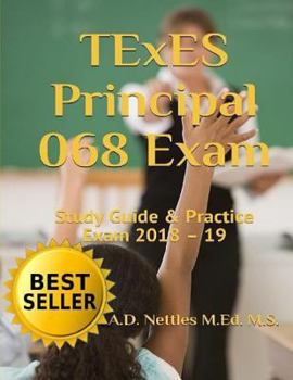 Paperback TExES Principal 068 Exam: Study Guide & Practice Exam 2018 - 19 Book