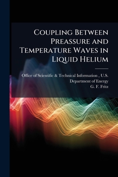 Paperback Coupling Between Preassure and Temperature Waves in Liquid Helium Book