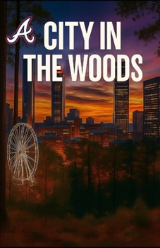 Paperback A City in the Woods Book