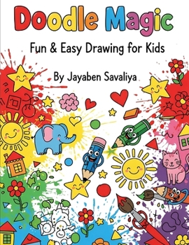 Doodle Magic: Fun & Easy Drawing for Kids