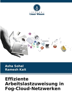 Paperback Effiziente Arbeitslastzuweisung in Fog-Cloud-Netzwerken [German] Book