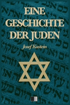 Paperback Eine Geschichte der Juden (Vollständige Ausgabe) [German] Book