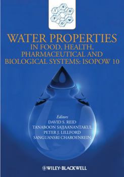 Hardcover Water Properties in Food, Health, Pharmaceutical and Biological Systems: Isopow 10 Book