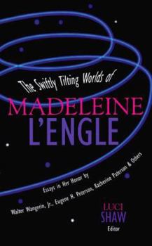 Paperback The Swiftly Tilting Worlds of Madeleine L'Engle Book