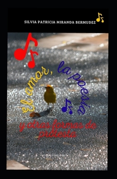 Paperback El amor, la poesía y otras formas de protesta [Spanish] Book
