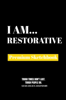 Paperback I Am Restorative: Premium Blank Sketchbook Book