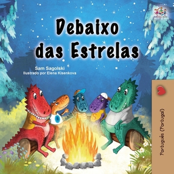 Paperback Under the Stars (Portuguese Portugal Kids Book) [Portuguese] [Large Print] Book