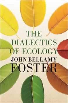 Hardcover The Dialectics of Ecology: Socalism and Nature Book