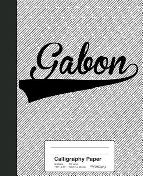 Paperback Calligraphy Paper: GABON Notebook Book
