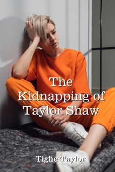 Paperback The Kidnapping of Taylor Shaw Book