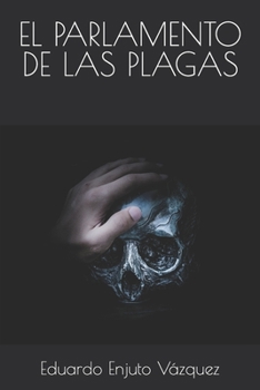 Paperback El Parlamento de Las Plagas [Spanish] Book