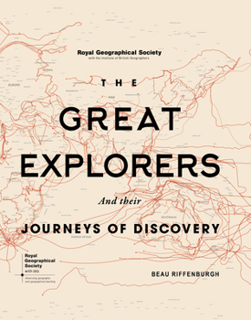 Hardcover The Great Explorers: And Their Journeys of Discovery Book