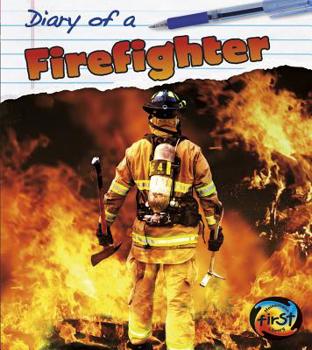 Firefighter - Book  of the Diary of a . . .