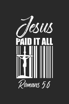 Jesus Paid all: Jesus Preis Barcode Gott Christlich Christlich  Notizbuch liniert DIN A5 - 120 Seiten für Notizen, Zeichnungen, Formeln | Organizer Schreibheft Planer Tagebuch