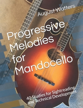 Paperback Progressive Melodies for Mandocello: 40 Studies for Sightreading and Technical Development Book