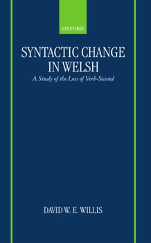 Hardcover Syntactic Change in Welsh: A Study of the Loss of Verb-Second Book