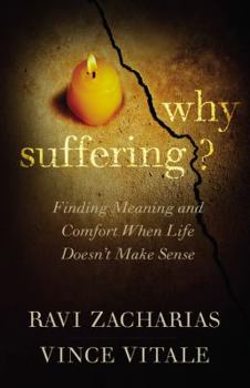 Hardcover Why Suffering?: Finding Meaning and Comfort When Life Doesn't Make Sense Book