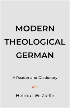 Paperback Modern Theological German: A Reader and Dictionary Book