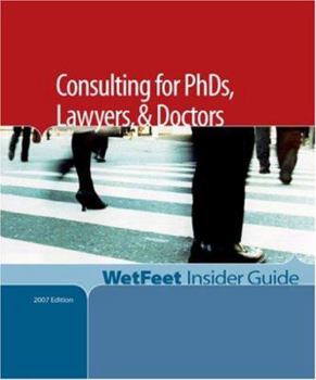 Paperback Consulting for PhDs, Lawyers, and Doctors Book