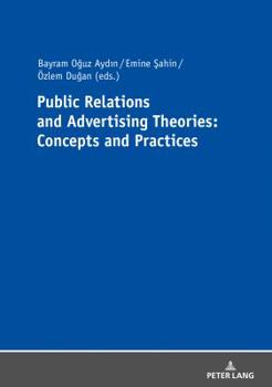Paperback Public Relations and Advertising Theories: Concepts and Practices Book