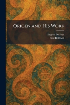 Paperback Origen and His Work Book