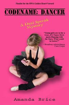 Codename: Dancer - Book #1 of the Dani Spevak Mysteries