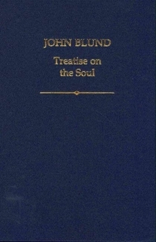 Hardcover John Blund: Treatise on the Soul Book