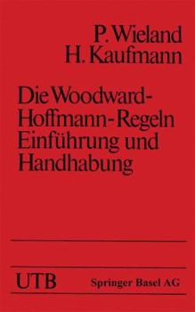 Die Woodward-Hoffmann-Regeln Einfuhrung Und Handhabung