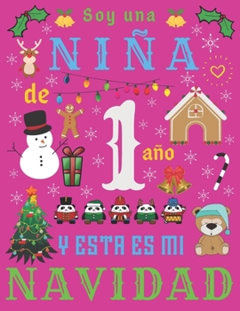 Soy una niña de 1 año y esta es mi Navidad: El diario de Navidad y el cuaderno de bocetos para una niña de un años (Spanish Edition)