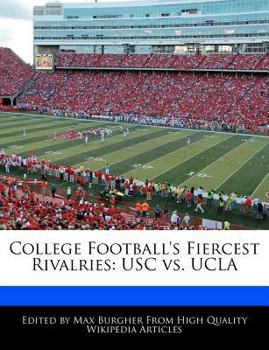 Paperback College Football's Fiercest Rivalries: Usc vs. UCLA Book
