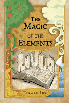 Paperback The Magic of the Elements Book
