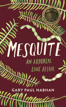 Paperback Mesquite: An Arboreal Love Affair Book