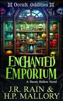 Enchanted Emporium: A Paranormal Women's Fiction Novel: (Occult Oddities) (Haven Hollow) - Book #33 of the Haven Hollow 