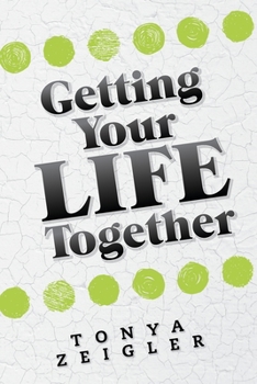 Paperback Getting Your Life Together Book