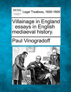 Paperback Villainage in England: Essays in English Mediaeval History. Book