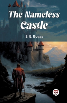 Paperback The Nameless Castle Book