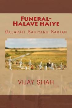 Paperback Funeral-Halave Haiye [Gujarati] Book