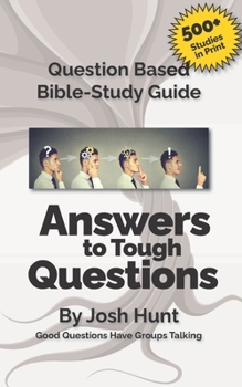 Paperback Question-based Bible Study Guide -- Answers to Tough Questions: Good Questions Have Groups Talking Book