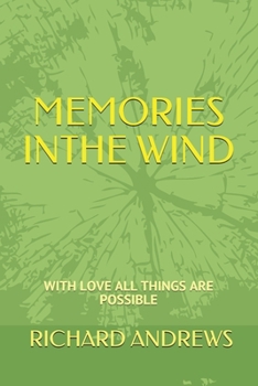 Paperback Memories in the Wind: Journeys of the Heart Book