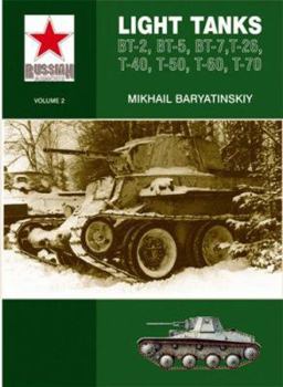 Paperback Light Tanks: T-27, T-38, BT, T-26, T-40, T-50, T-60, T-70 Book