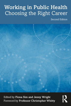 Paperback Working in Public Health: Choosing the Right Career Book