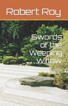 Paperback Swords of the Weeping Willow Book