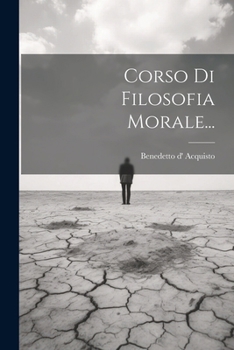 Paperback Corso Di Filosofia Morale... [Italian] Book