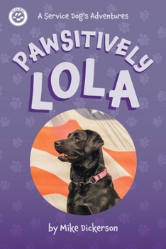 Paperback Pawsitively Lola Book