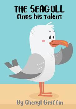 Paperback The Seagull Finds His Talent Book